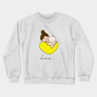 mom and baby love Crewneck Sweatshirt